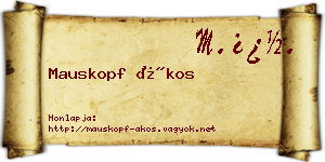 Mauskopf Ákos névjegykártya